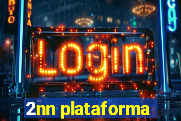 2nn plataforma